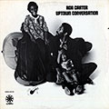 Uptown Conversation, Ron Carter