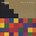 Party in the basement, Pete Levin