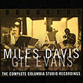 The complete Columbia Studio Recordings, Miles Davis , Gil Evans