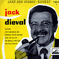 Jazz aux Champs- Elyses, Jack Dieval