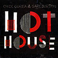 Hot house, Gary Burton , Chick Corea