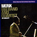 Big Band And Quartet in concert, Thelonious Monk
