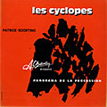 Les cyclopes: Panorama de la percussion, Patrice Sciortino