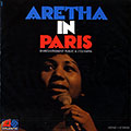 Aretha in Paris, Aretha Franklin