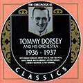 Tommy Dorsey and his Orchestra 1936-1937, Tommy Dorsey