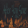 After you gone, Joelle L�andre , William Parker , Barre Phillips , Tetsu Saitoh