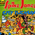 Spike Jones and his City Slickers, Spike Jones