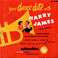 Your dance date with Harry James, Harry James
