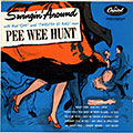 Swingin' around, Pee Wee Hunt