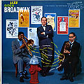 Jazz goes Broadway, Art Farmer , Elliot Lawrence , Hal Mc Kusick , Zoot Sims
