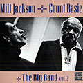 Milt Jackson + Count Basie + The Big Band vol.1, Count Basie , Milt Jackson