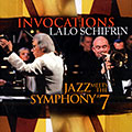 Invocations: Jazz meets the Symphony �7, Lalo Schifrin
