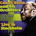 Count Basie and his Orchestra: Live in Stockholm, Count Basie