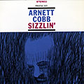 Sizzlin', Arnett Cobb