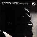 Blue sphere, Thelonious Monk