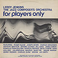 For players only, Leroy Jenkins