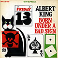 Born under a bad sign, Albert King