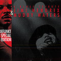 A Blues tribute: Jimi Hendrix and Muddy Waters,  Defunkt