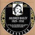 Mildred Bailey 1929 - 1932, Mildred Bailey