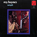 Senyah, Roy Haynes