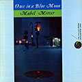 Once in a blue moon, Mabel Mercer