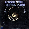Turning point, Lonnie Smith