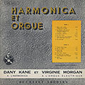 Harmonica et orgue, Dany Kane , Virginie Morgan