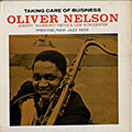 Taking care of business, Oliver Nelson