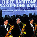 Plays Mulligan,  Three Baritone Saxophone Band