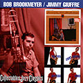Brookmeyer,Bob Bob Brookmeyer - Portrait Of The Artist / Jimmy Giuffre - The Four Brother Sound CD