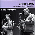 It had to be you, Zoot Sims