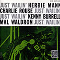 Just Wailin', Herbie Mann