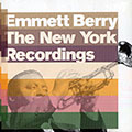 The New York recordings, Emmett Berry
