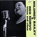 Voice and vibes, Mildred Bailey , Red Norvo
