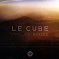 Frelon rouge/ Le cube, S�bastien Boisseau , Alban Darche , Christophe Lavergne