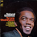 Natural Essence, Tyrone Washington