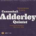 Legends live, Cannonball Adderley