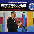 Live at Carnegie Hall, Benny Goodman