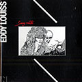 Sang m�l�, Eddy Louiss