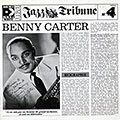 Benny Carter 1928-1952, Benny Carter