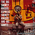 The big Shorty Rogers express, Shorty Rogers