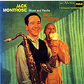 Blues and vanilla, Jack Montrose
