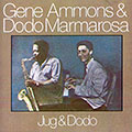 Jug & Dodo, Gene Ammons , Dodo Marmarosa