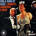 Sing a song of Basie, Jon Hendricks , Dave Lambert , Annie Ross