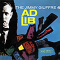 Ad lib, Jimmy Giuffre