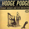 Hodge Podge, Johnny Hodges