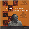 Calvin Jackson at The Plaza, Calvin Jackson
