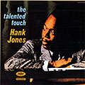 The talented touch, Hank Jones