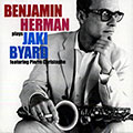 Plays Jaki Byard, Benjamin Herman