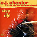 Step it up!, C.J. Chenier